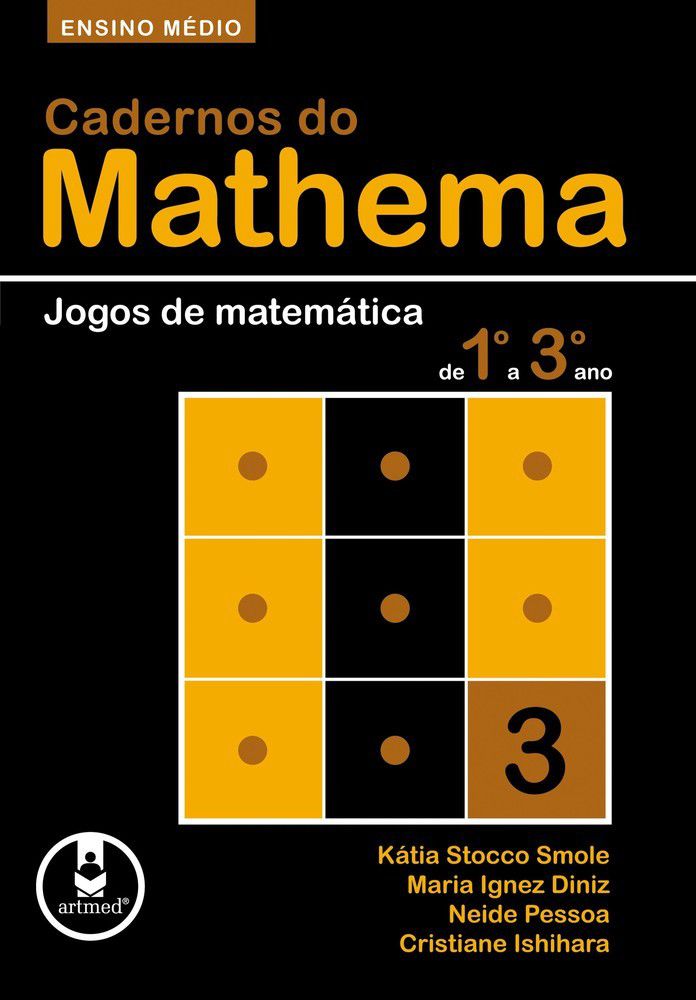 Cadernos do Mathema Ensino Fundamental - Jogos de Matemática de 1º