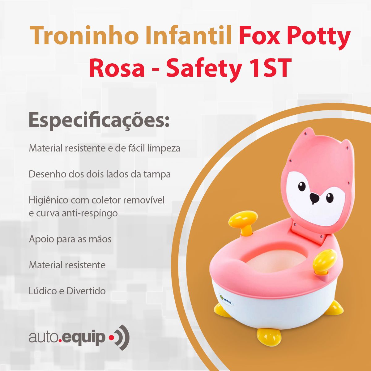 Troninho Fox Potty Rosa - Safety 1st - Auto Equip