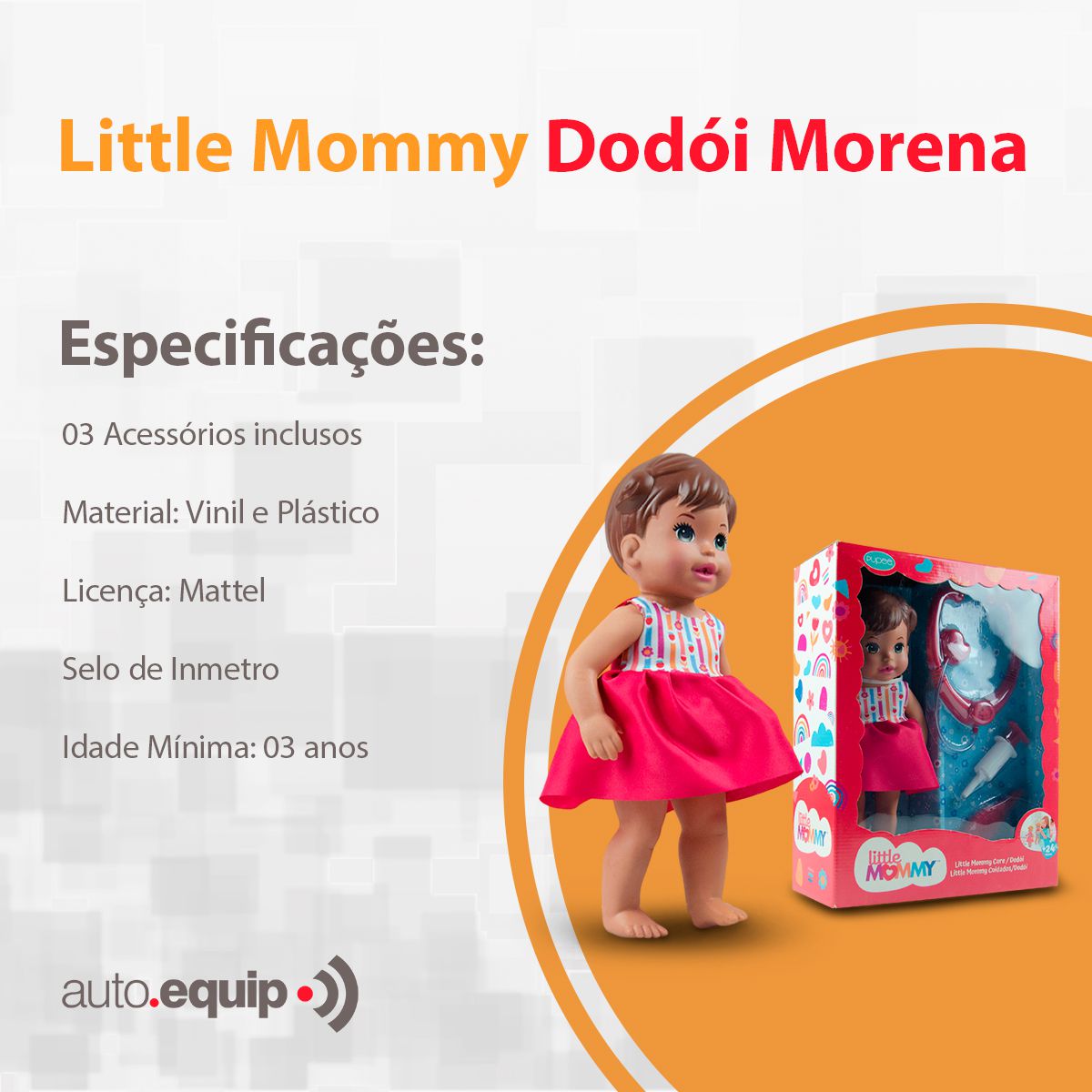 LITTLE MOMMY - DODOI - MORENA - MATTEL - Auto Equip