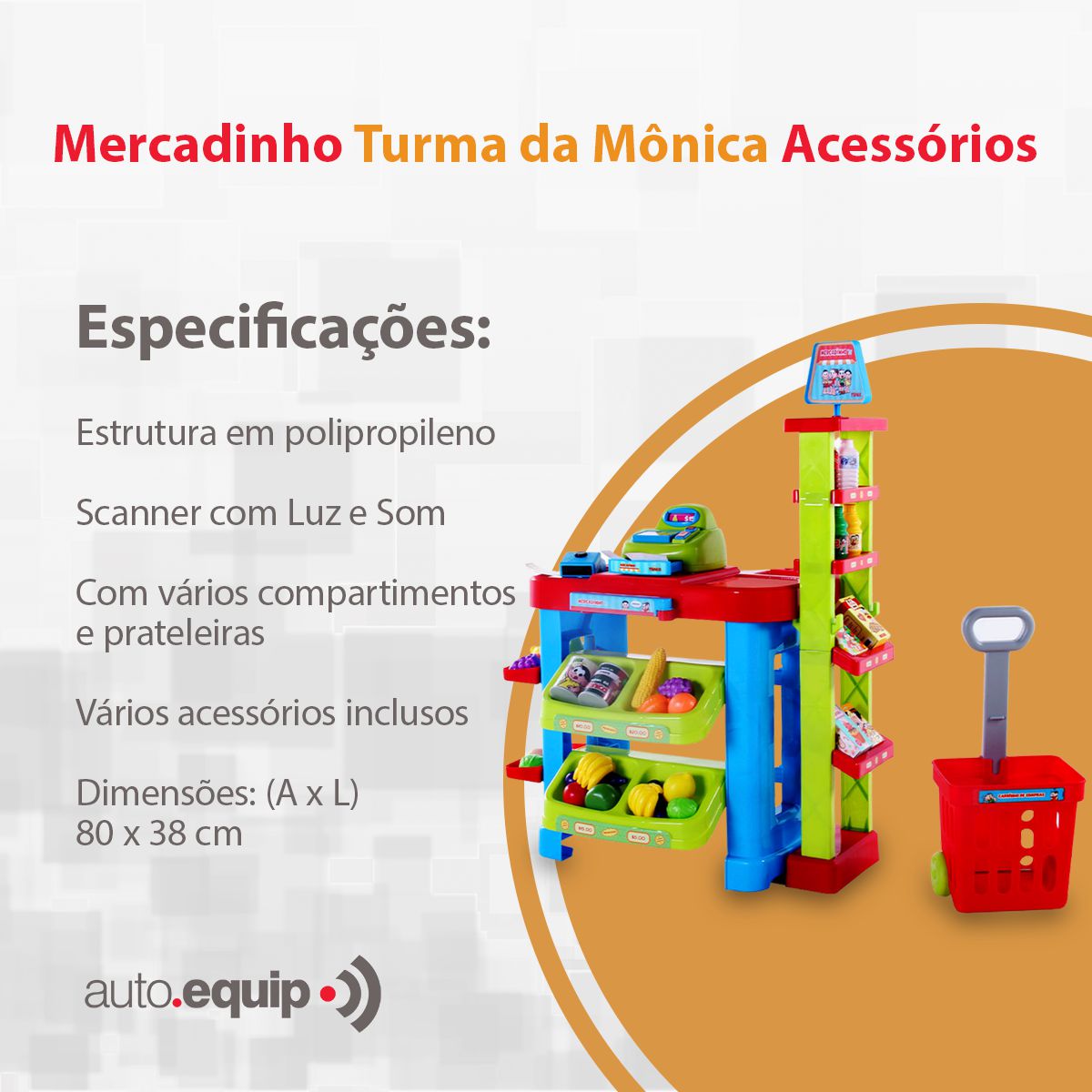 MINI MERCADO TURMA DA MÔNICA INFANTIL COM ACESSÓRIOS - Auto Equip