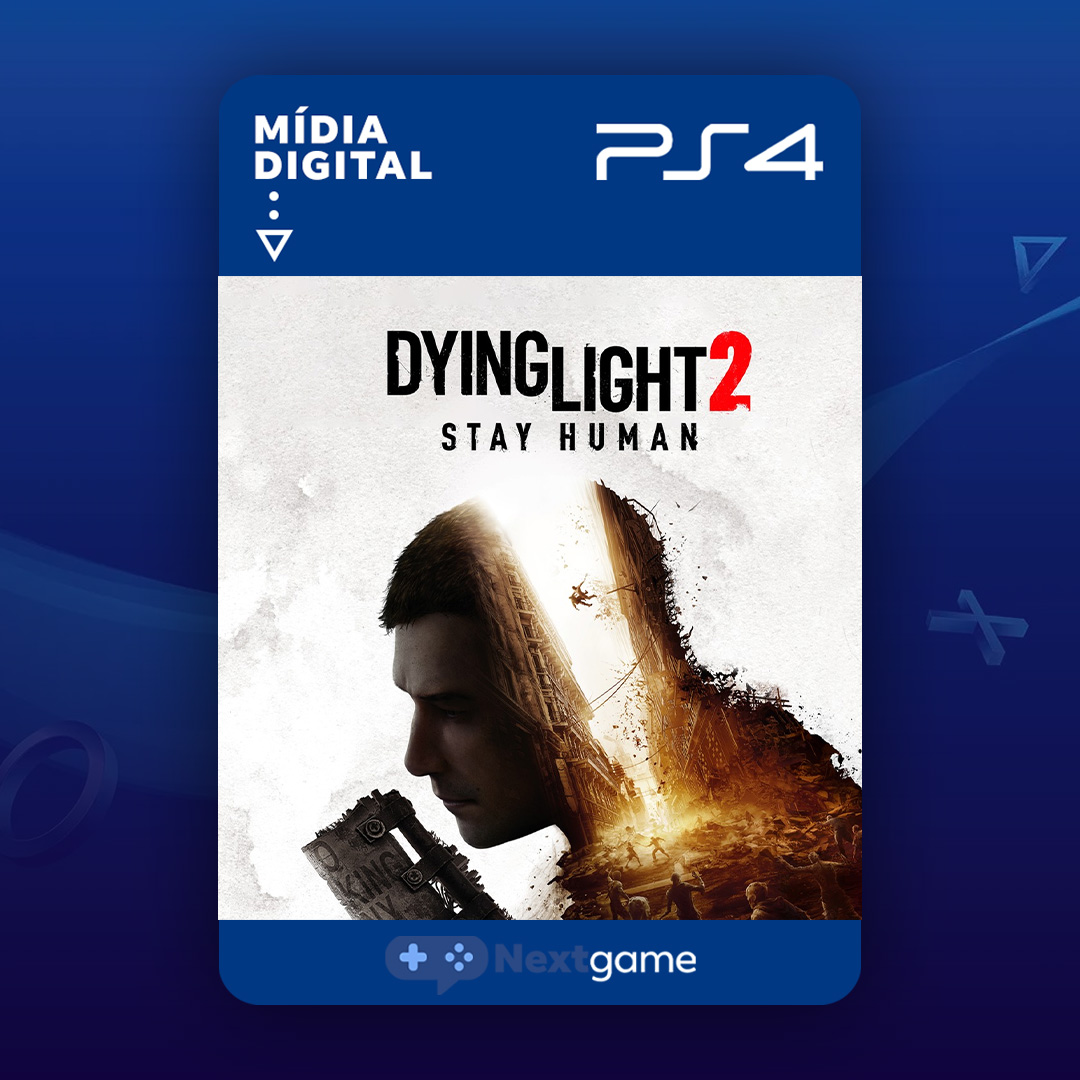 Dying Light 2 Stay Human PS4 MÍDIA DIGITAL - Raimundogamer midia digital