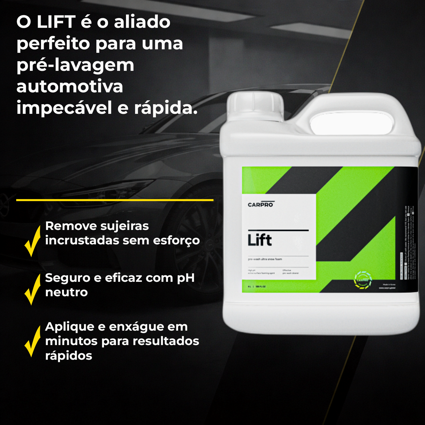 CarPro Lift 4 Litros - Agente Espumante Automotivo para Pré