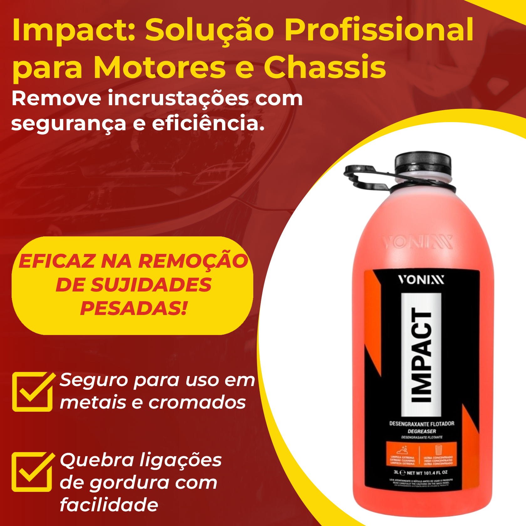 Vonixx Impact 3L | Desengraxante para Motores e Chassis - PRODUTOS