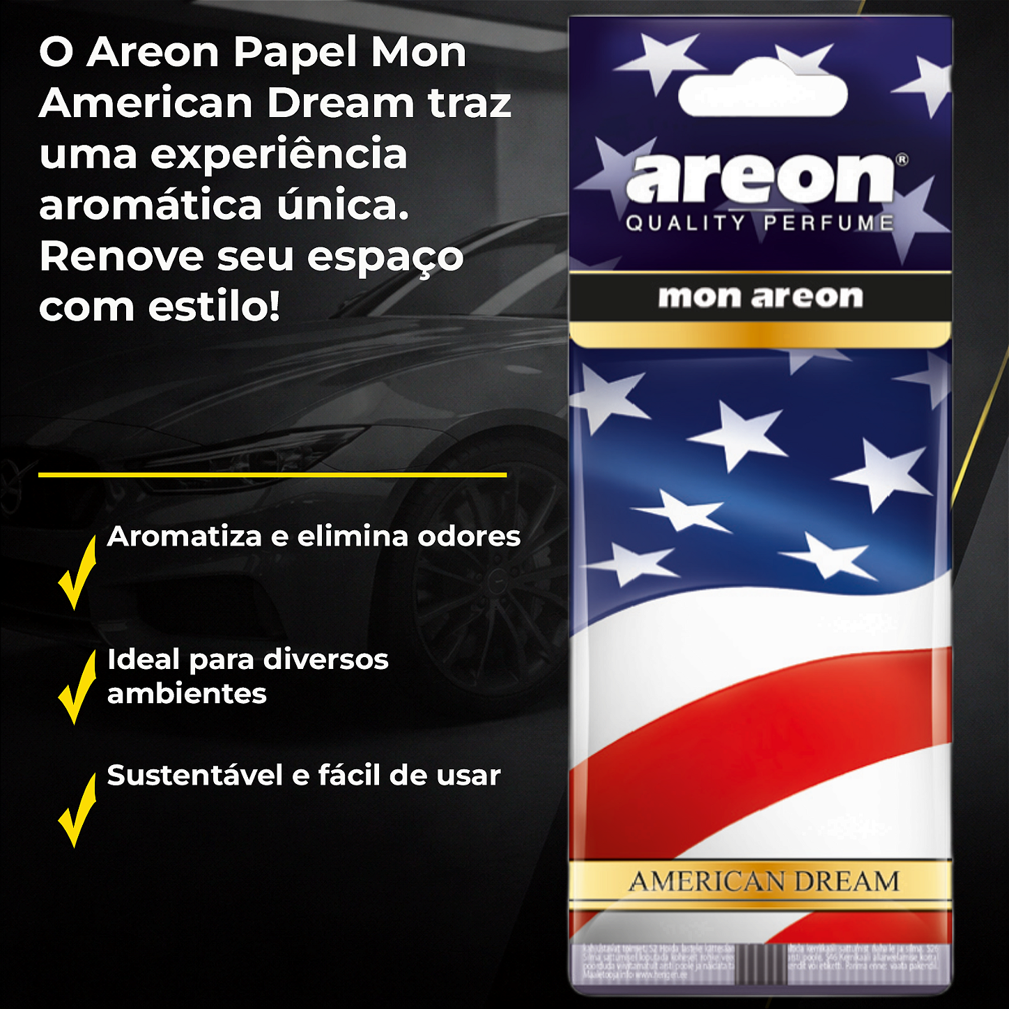 Areon Mon American Dream | Sofisticação Aromática - PRODUTOS PARA
