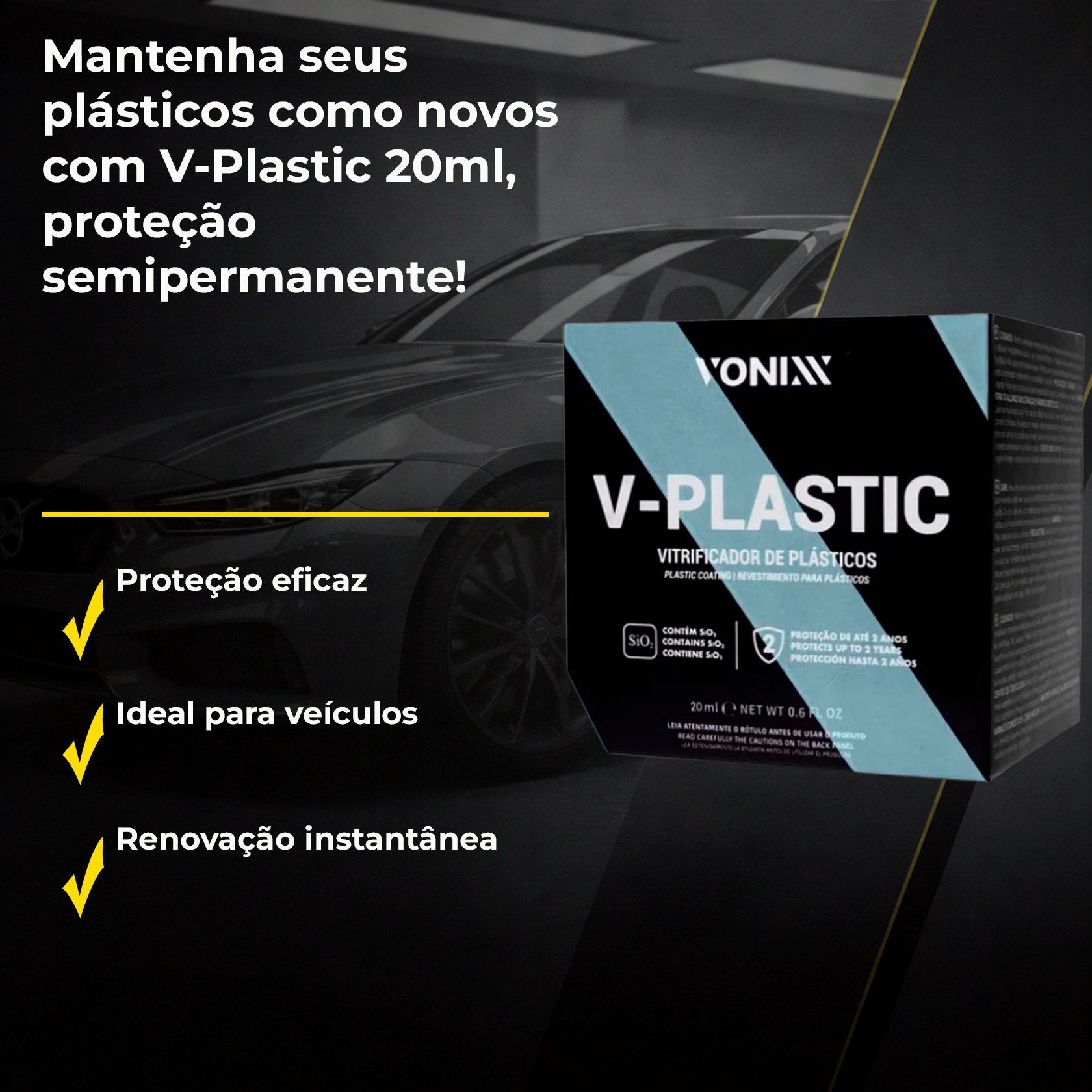 Revestimento cerâmico Vonixx V-Plastic 20ml | Proteção Para