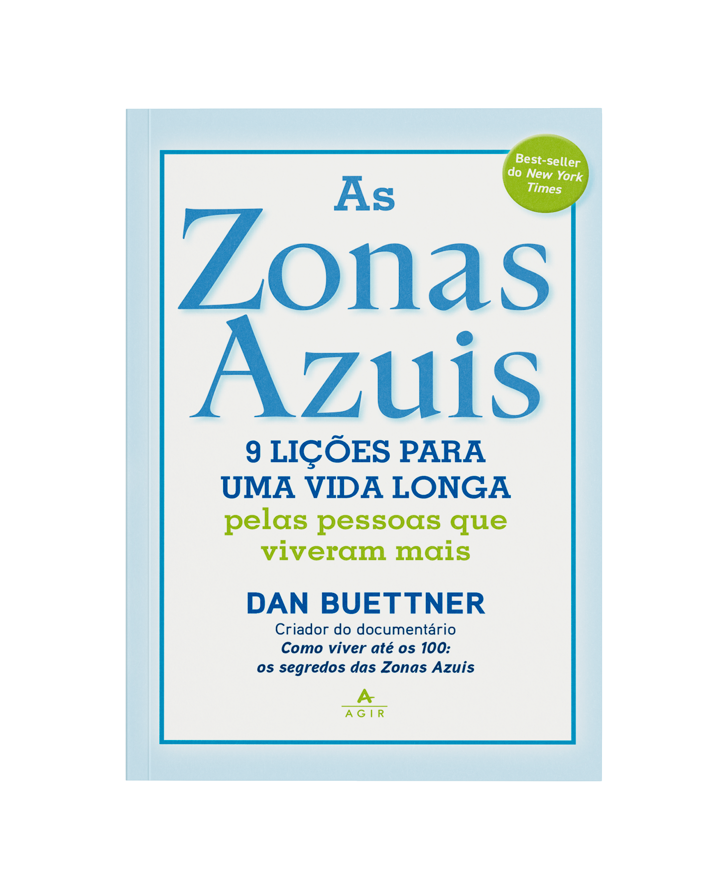 As Zonas Azuis - Loja Editora Agir - Editora Agir