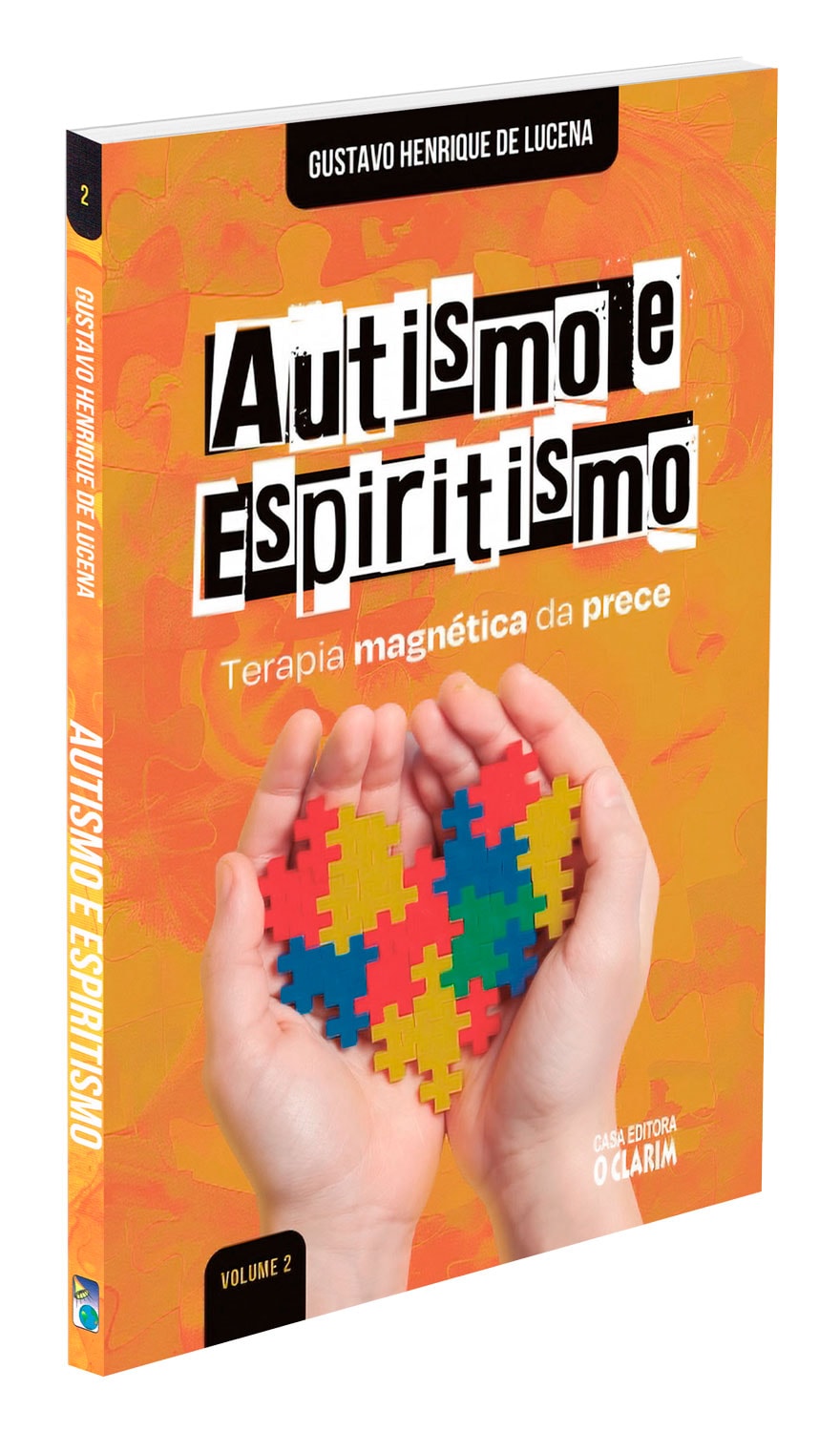 Autismo e Espiritismo - Terapia Magnética da Prece - Vol. 2 - Boa Nova ...