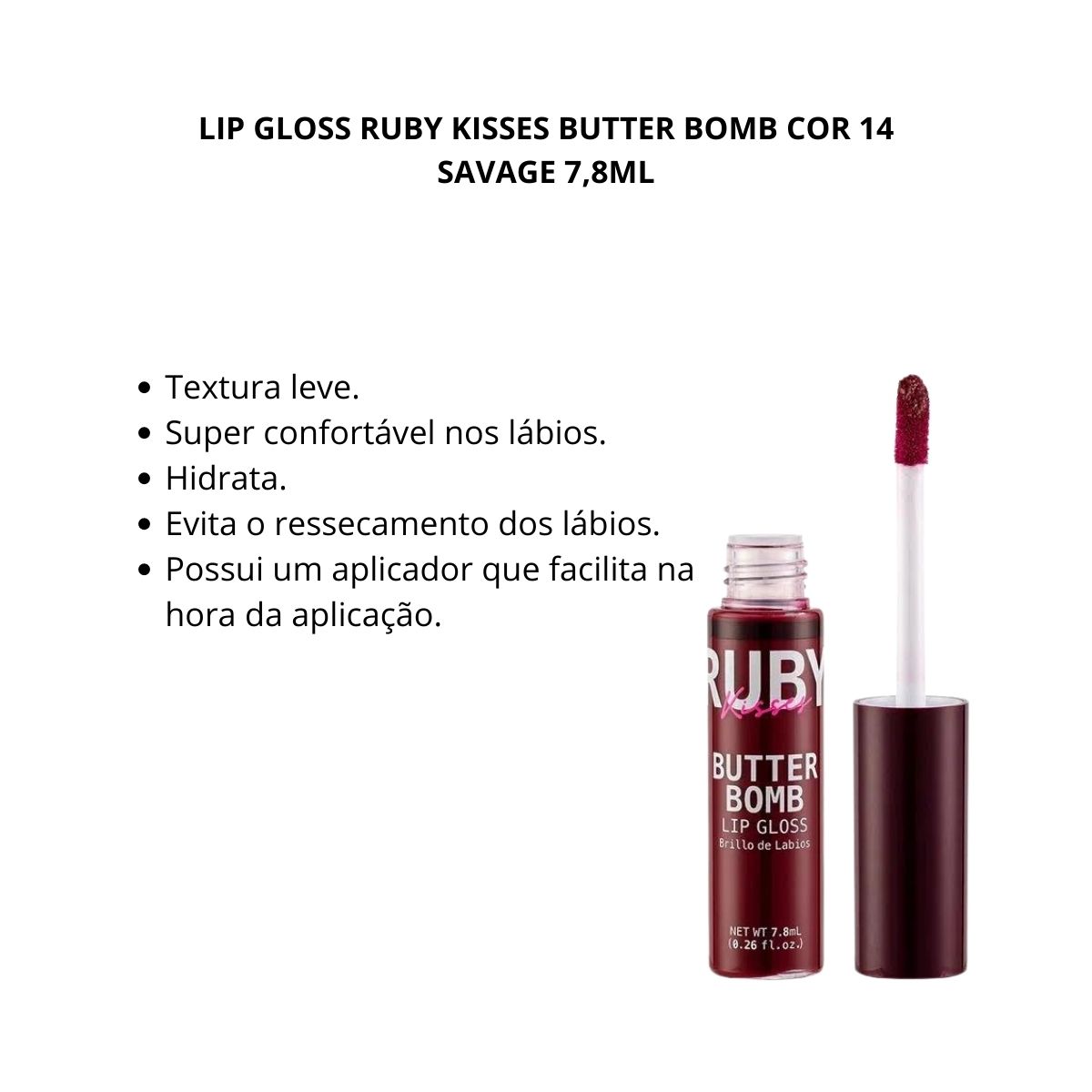 LIP GLOSS RUBY KISSES BUTTER BOMB SAVAGE 7,8ML - Teruya