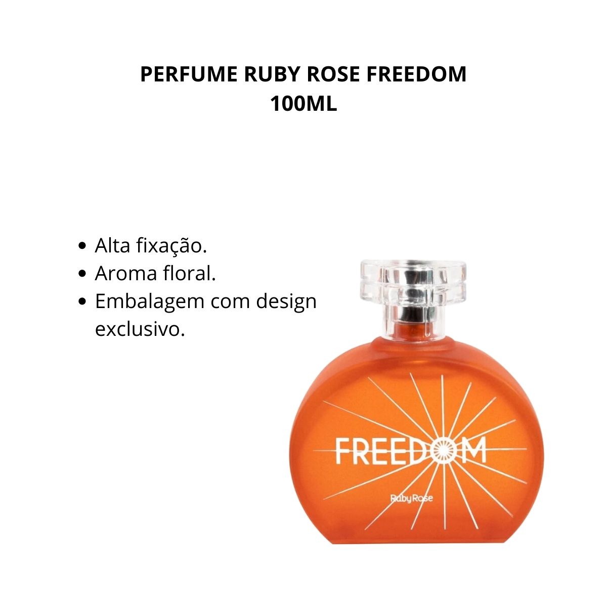 PERFUME RUBY ROSE FREEDOM 100ML - Teruya - Cosméticos e Perfumaria