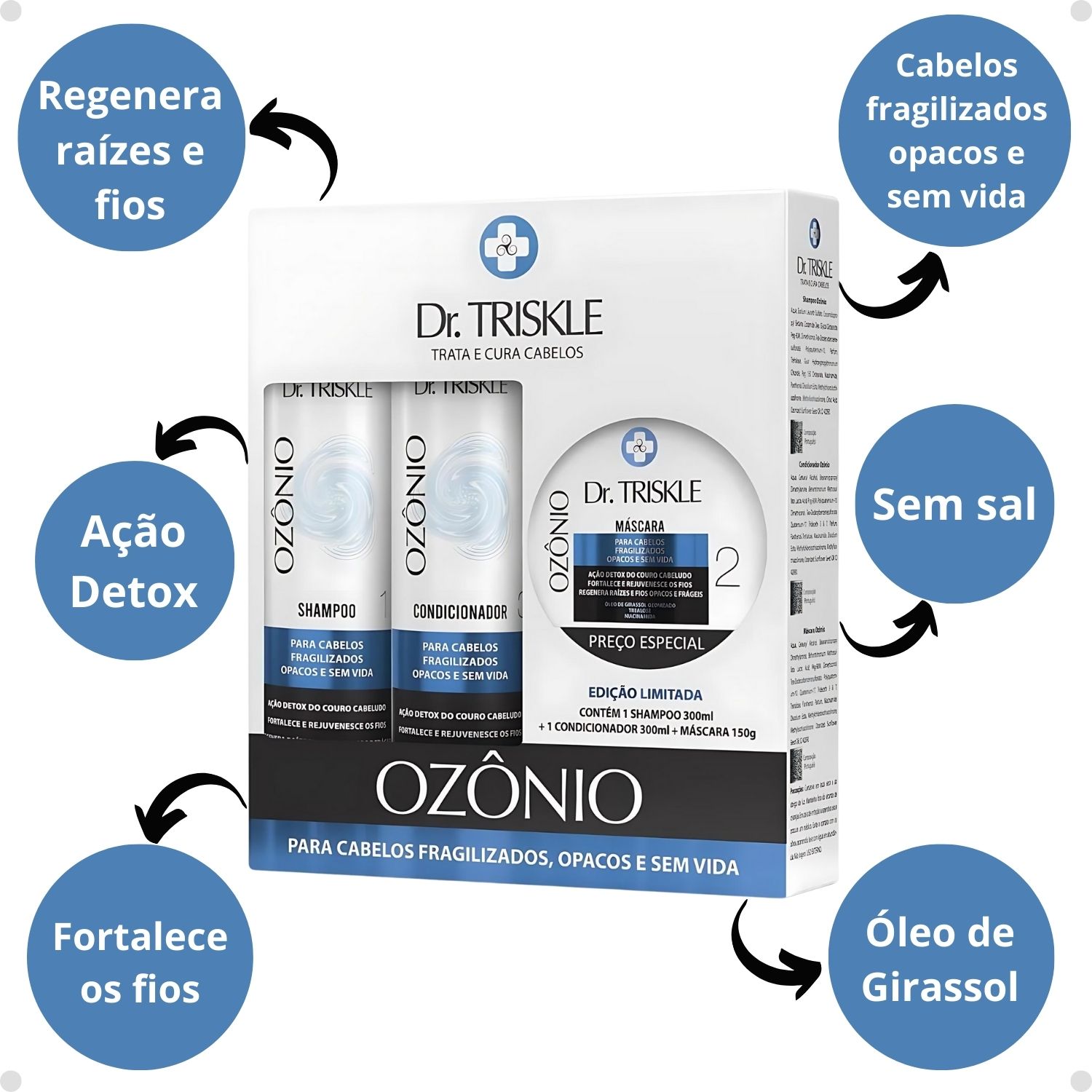 Kit Dr Triskle Ozônio Edição Limitada : Shampoo, Condicionador e