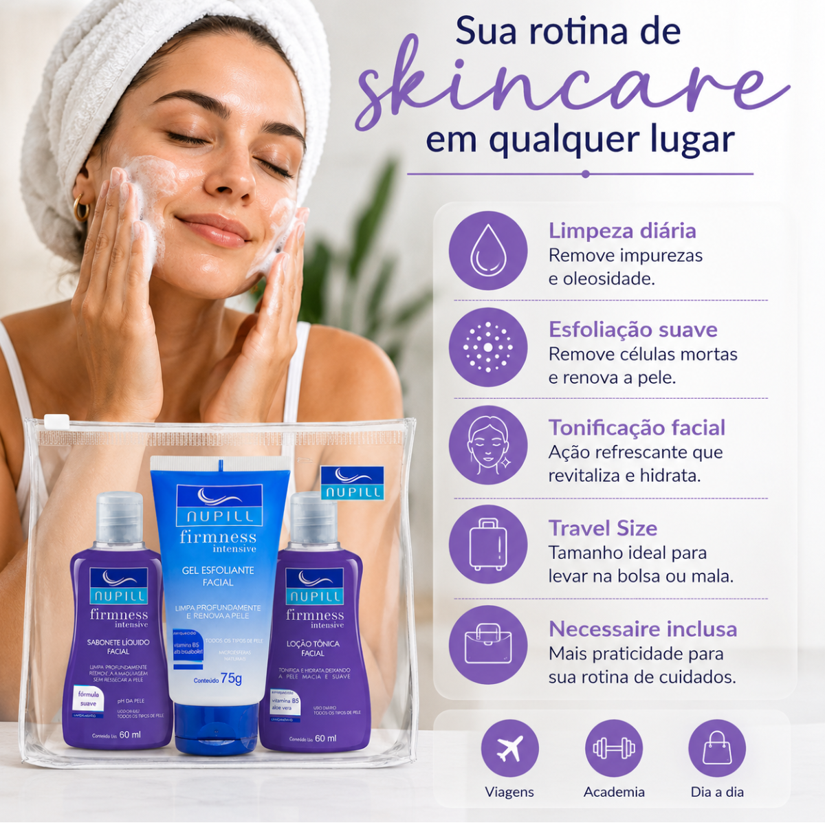 Kit Travel Nupill Firmness Intensive: Sabonete, Gel Esfoliante e