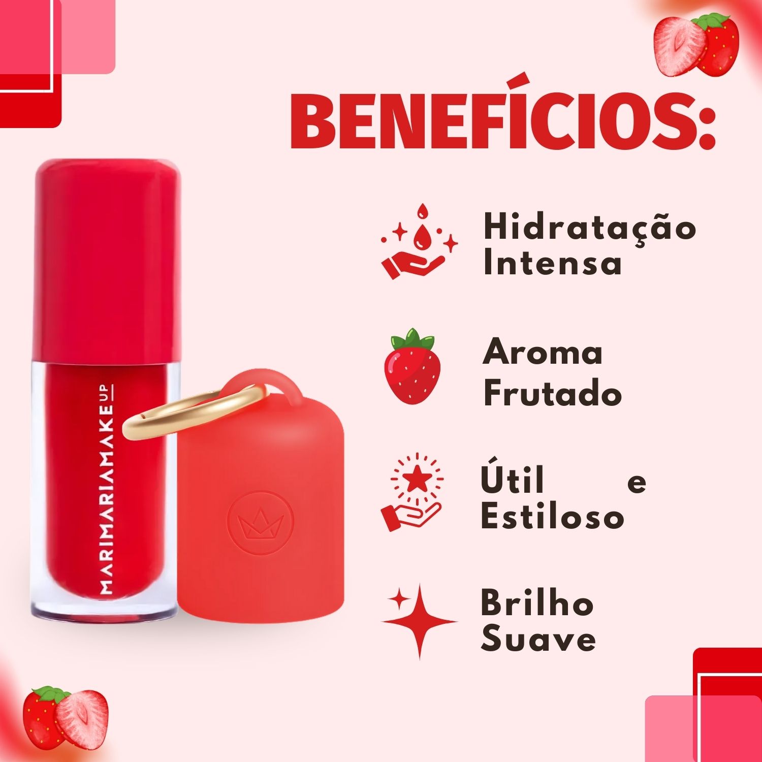 Kit Mari Maria Makeup: Lip Oil Juice Morango e Case Morango