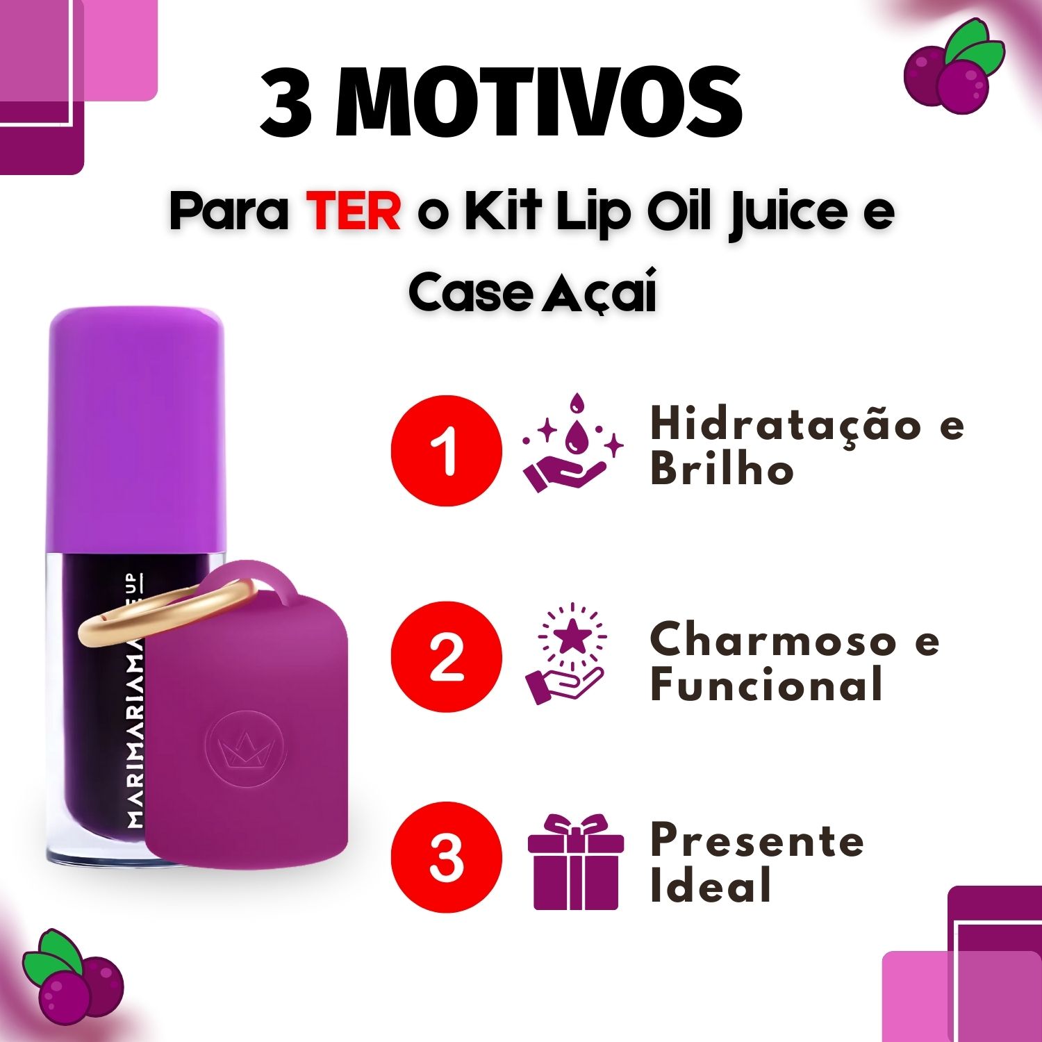 Kit Mari Maria Makeup: Lip Oil Juice Açaí e Case Açaí - Teruya