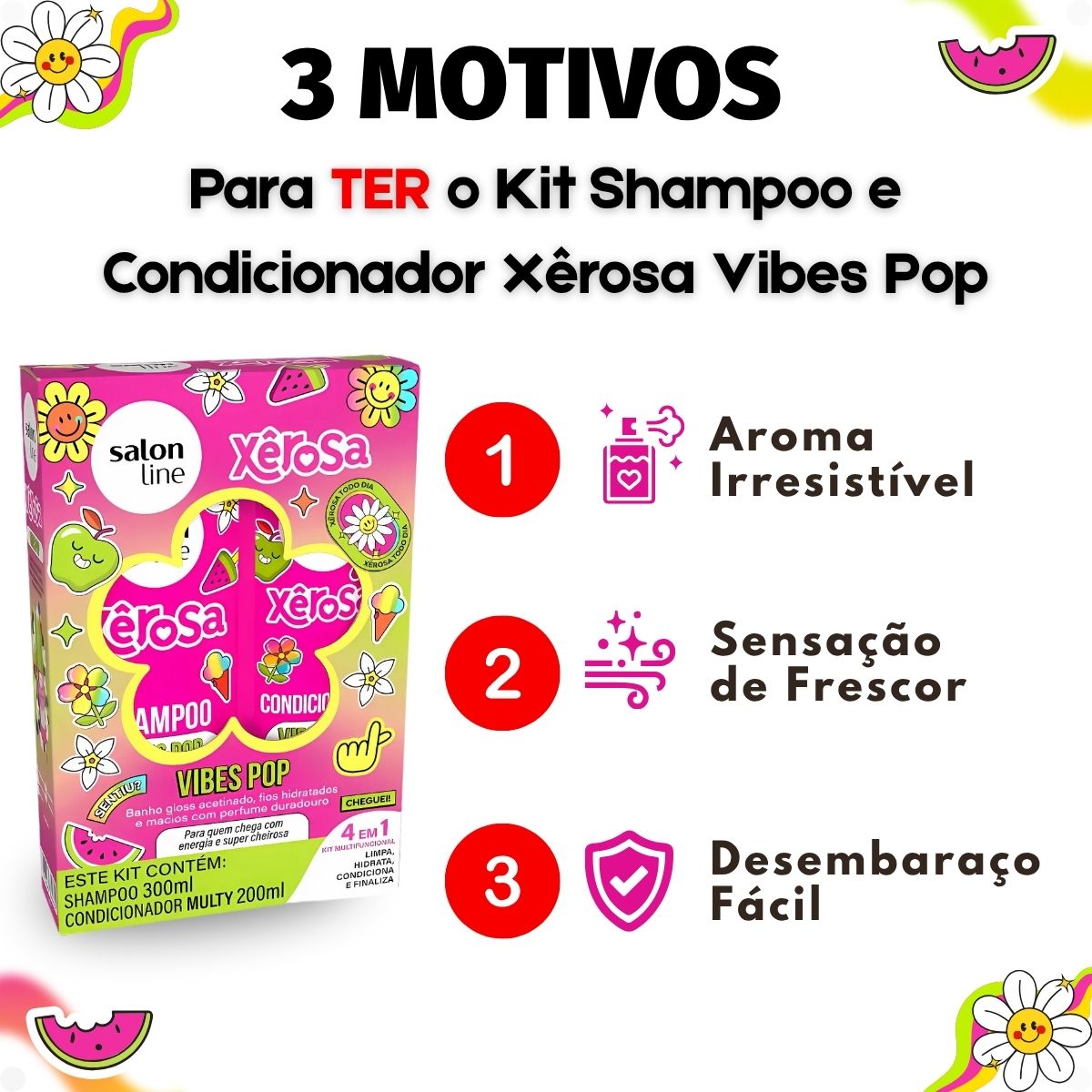 Kit Salon Line Xêrosa Vibes Pop: Shampoo 300ml e Condicionador