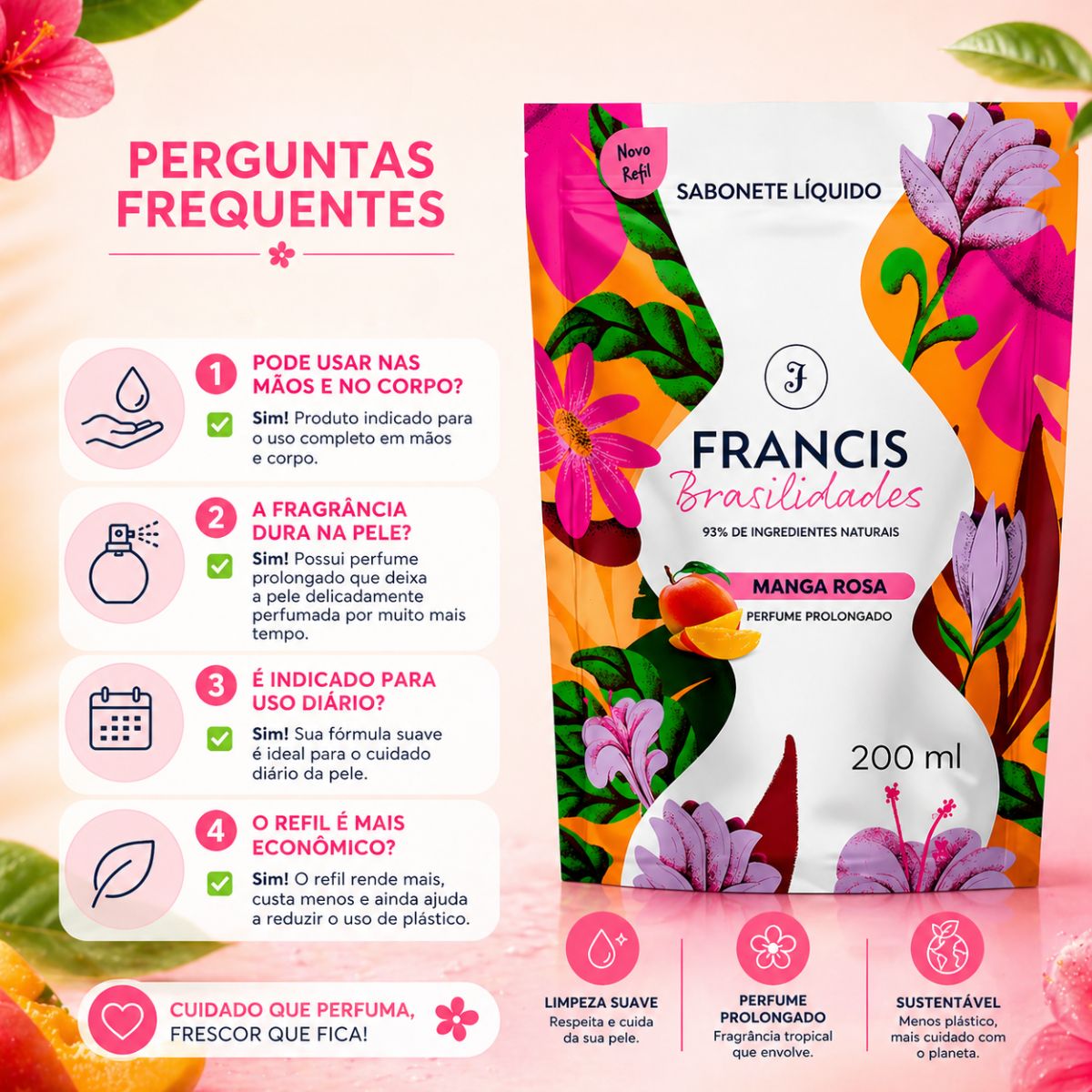 Francis Rosa Refil Sabonete Líquido Corpo e Mãos Francis Brasilidades Manga Rosa ...