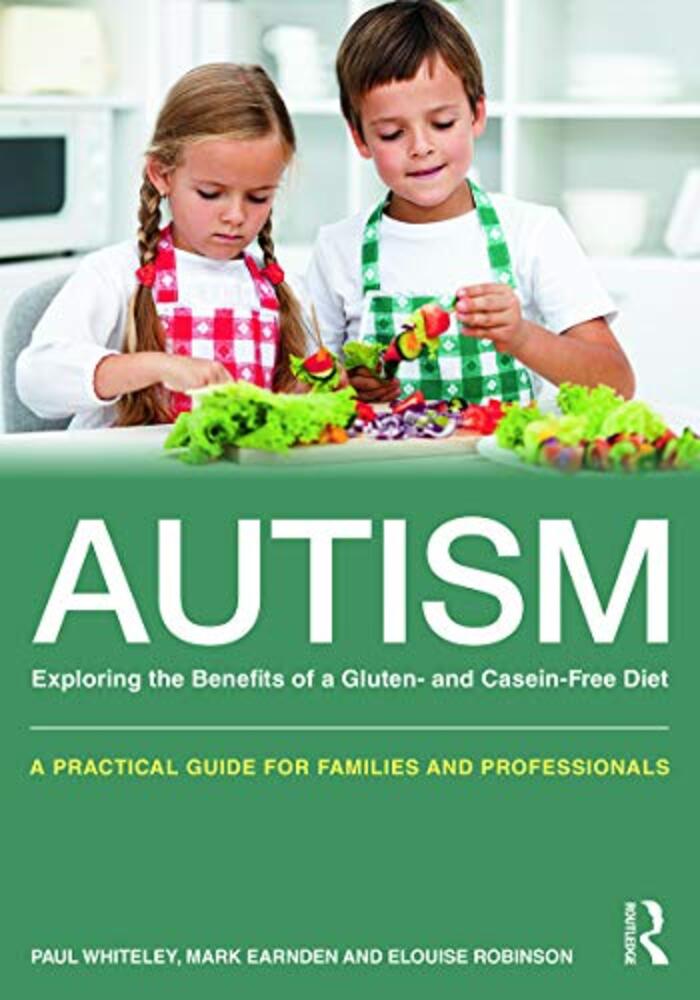 Autism: Exploring The Benefits Of A Gluten And Casein Free Diet: A ...