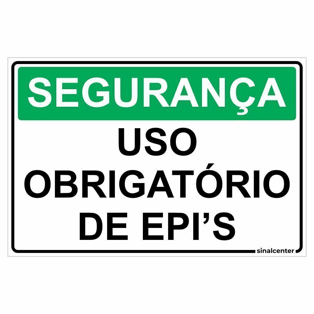 Placa Seguran a Uso Obrigat rio De EPI S Sinal Center Empresa De 