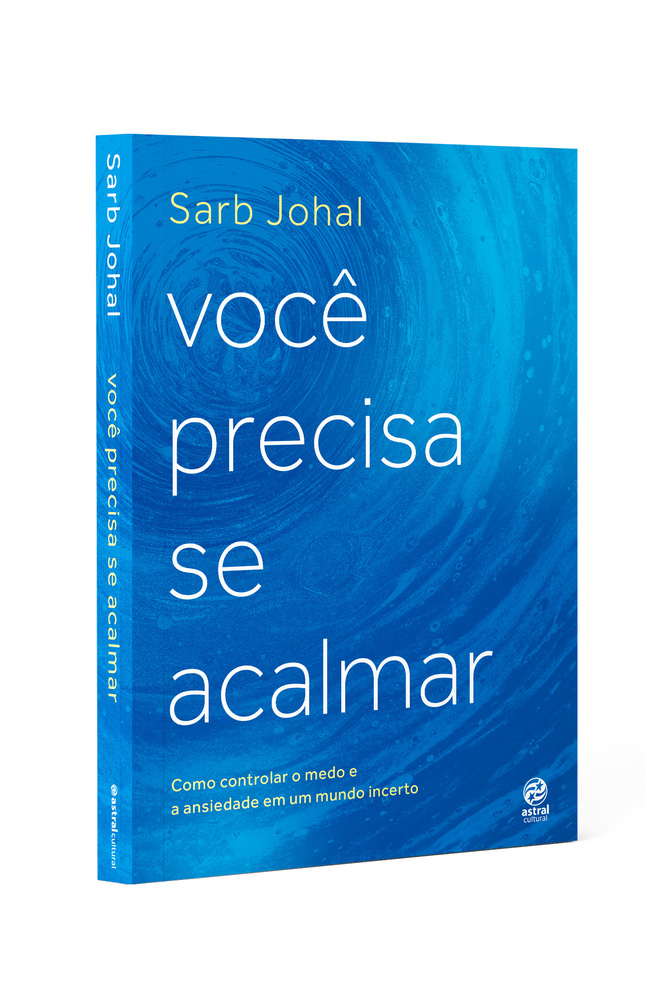 Você Precisa Se Acalmar Como Controlar O Medo E A 9786555663259 - BestBook
