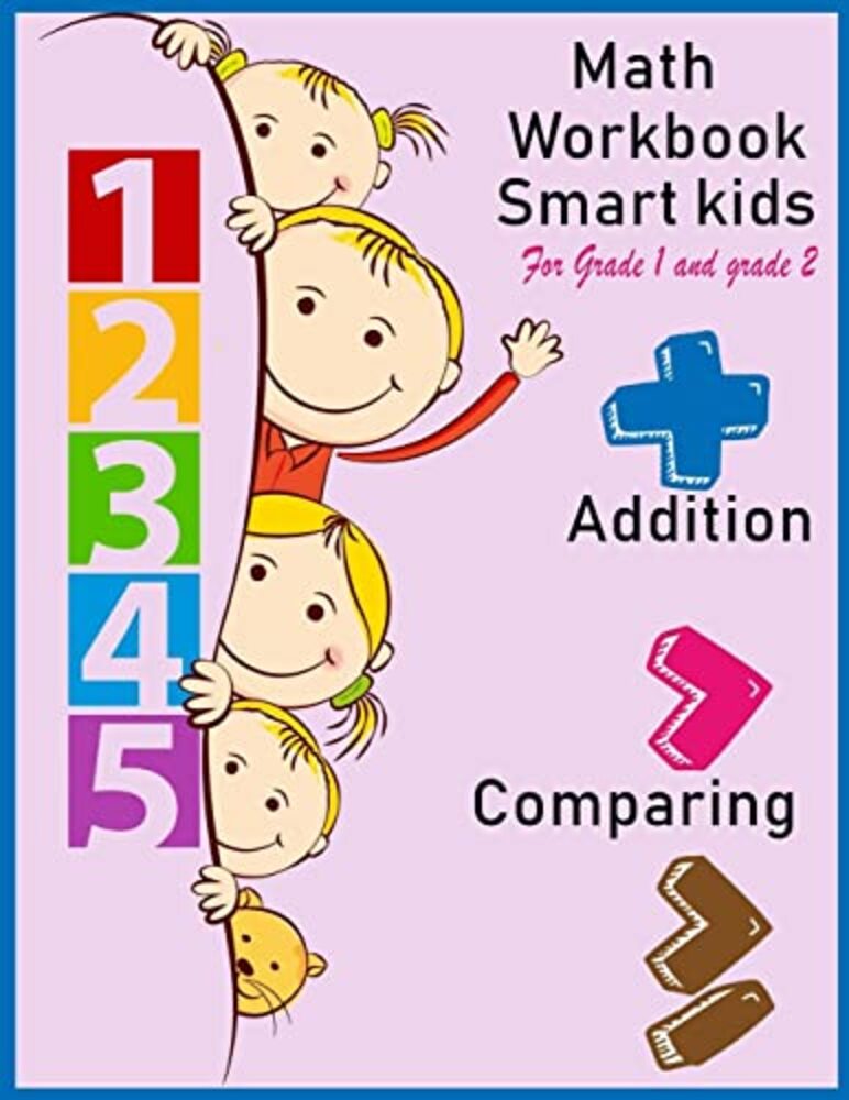 Math Workbook Smart Kids For Grade 1 And Grade 2 Addition Comparing ...