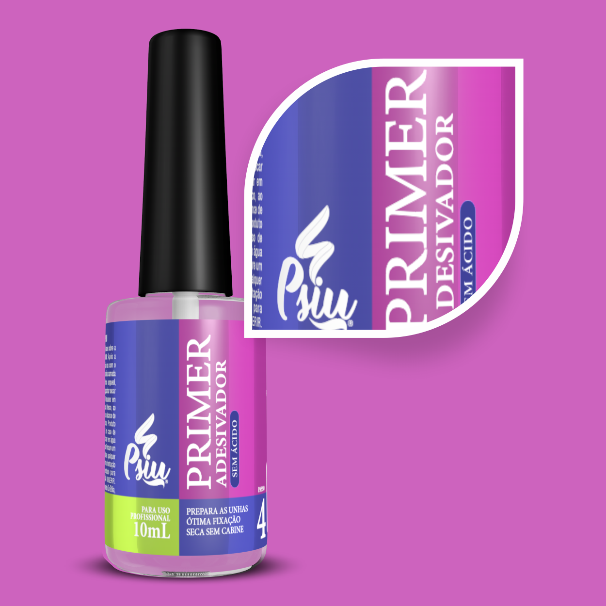 Psiu Psiu - Primer Adesivador 10ml - Psiu Cosméticos