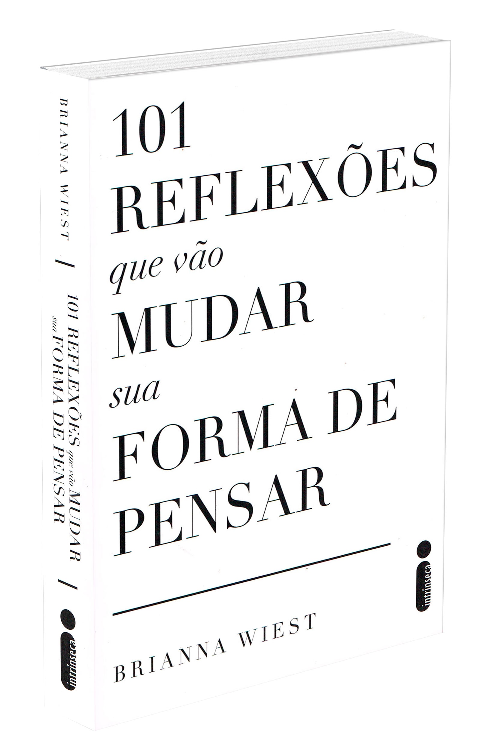 101 Reflexões que vão Mudar sua Forma de Pensar - Bendito Livro