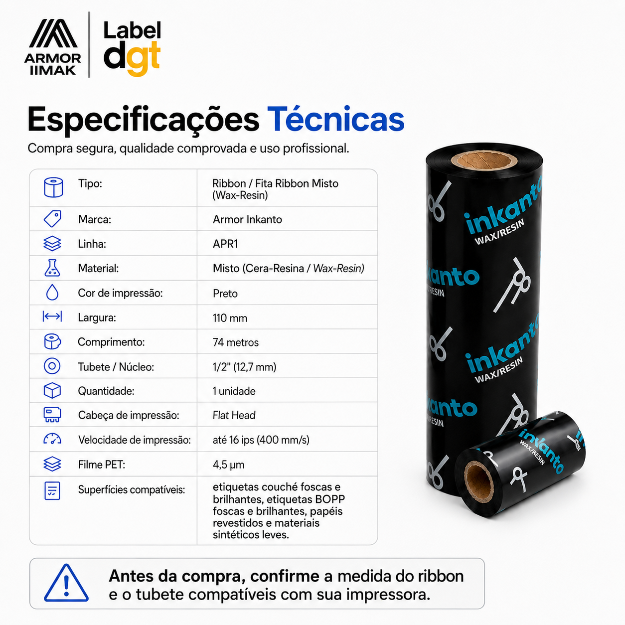 Ribbon MISTO Armor Inkanto APR1 110mmx74m em Kits Externo - Label DGT
