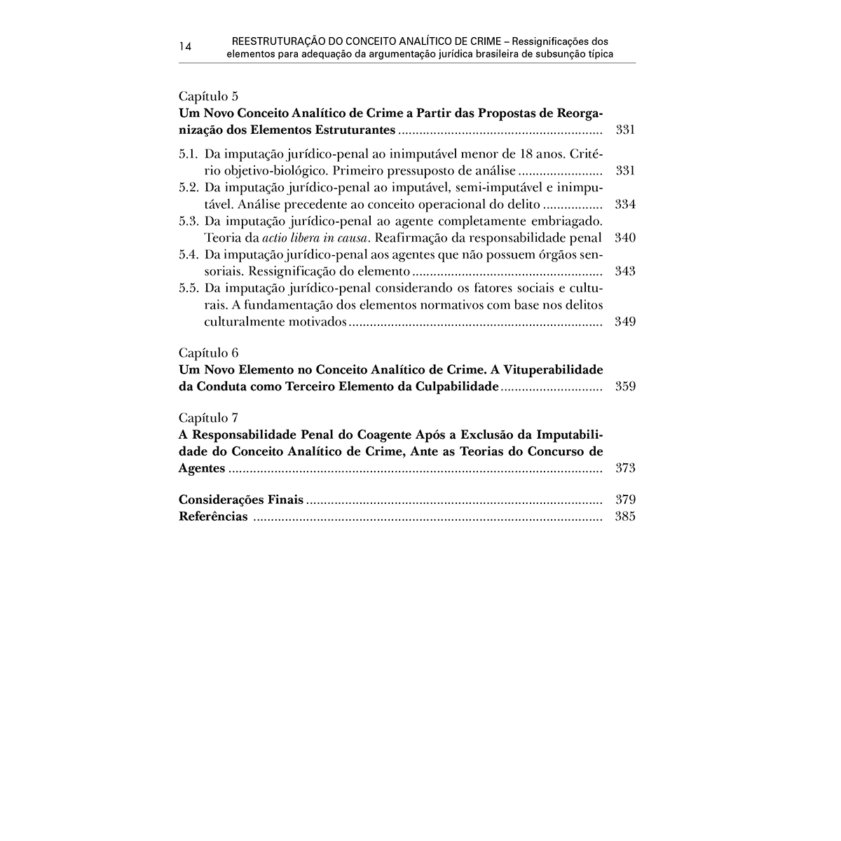 Reestruturação do Conceito Analítico de Crime: Ressignificações dos ...