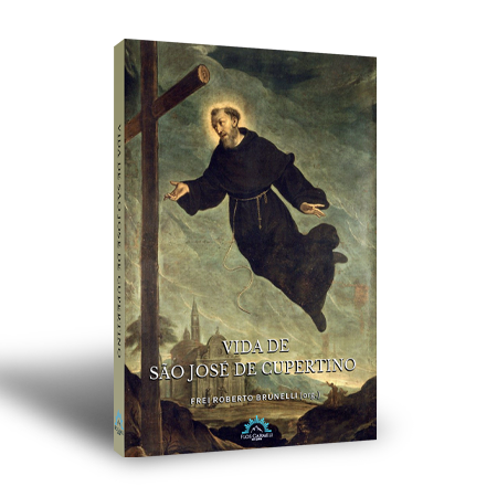 São José de Cupertino, o santo que voava - Flos Carmeli Edições