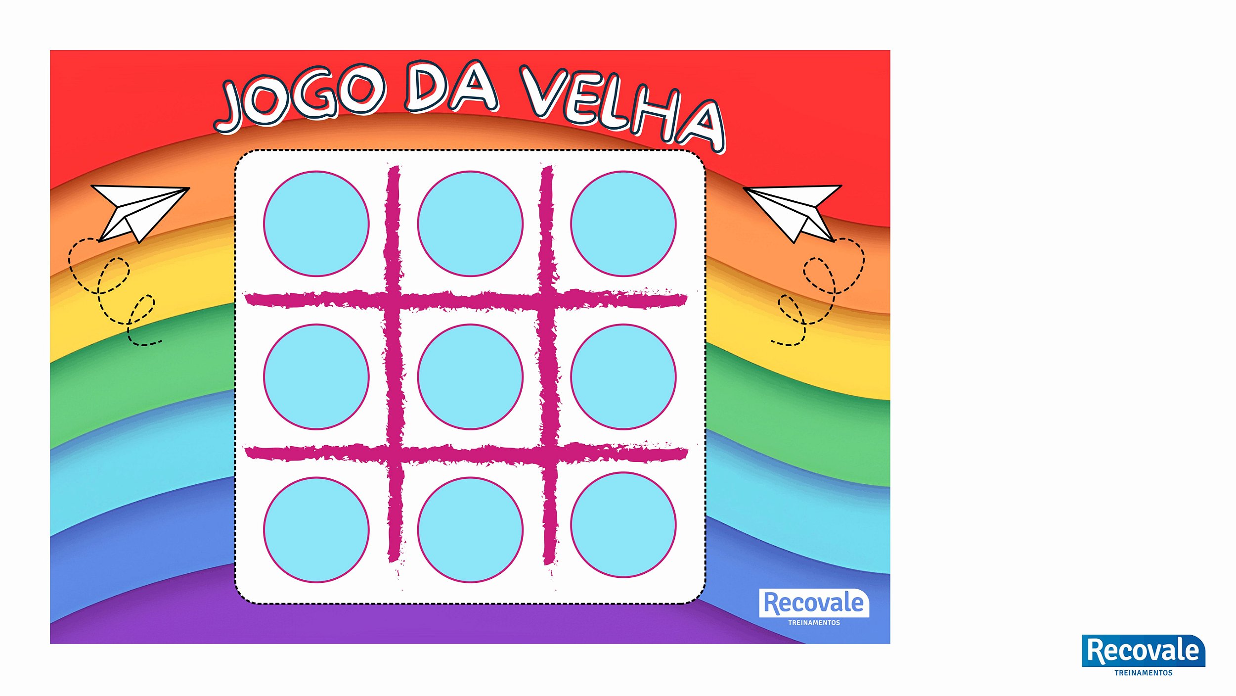 Jogo da velha material - Pedagogia