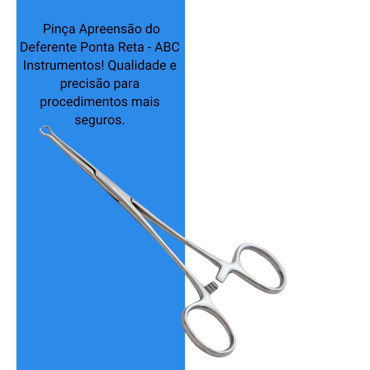 Pinça Apreensão do Deferente - Unidade - Abc - Produtos Médicos e ...