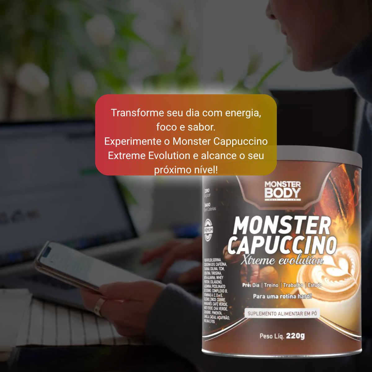 Monster Cappuccino Xtreme Evolution 220g - Monster Body
