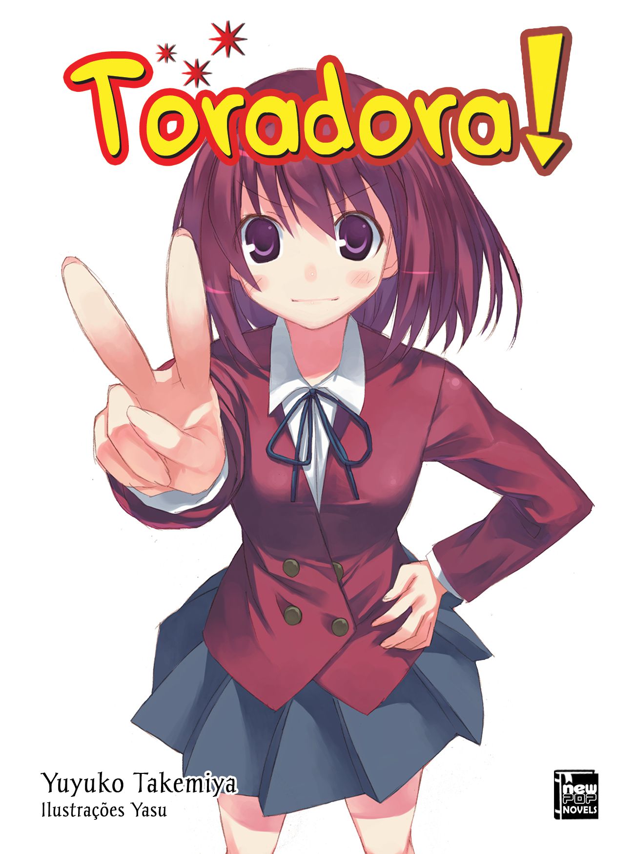 NewPOP Editora - Sabe o que o Ryuuji de Toradora! e o