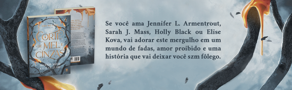 Corte de Mel e Cinzas: Livro 1 da Série Mel e Gelo - Porto de Letras ...