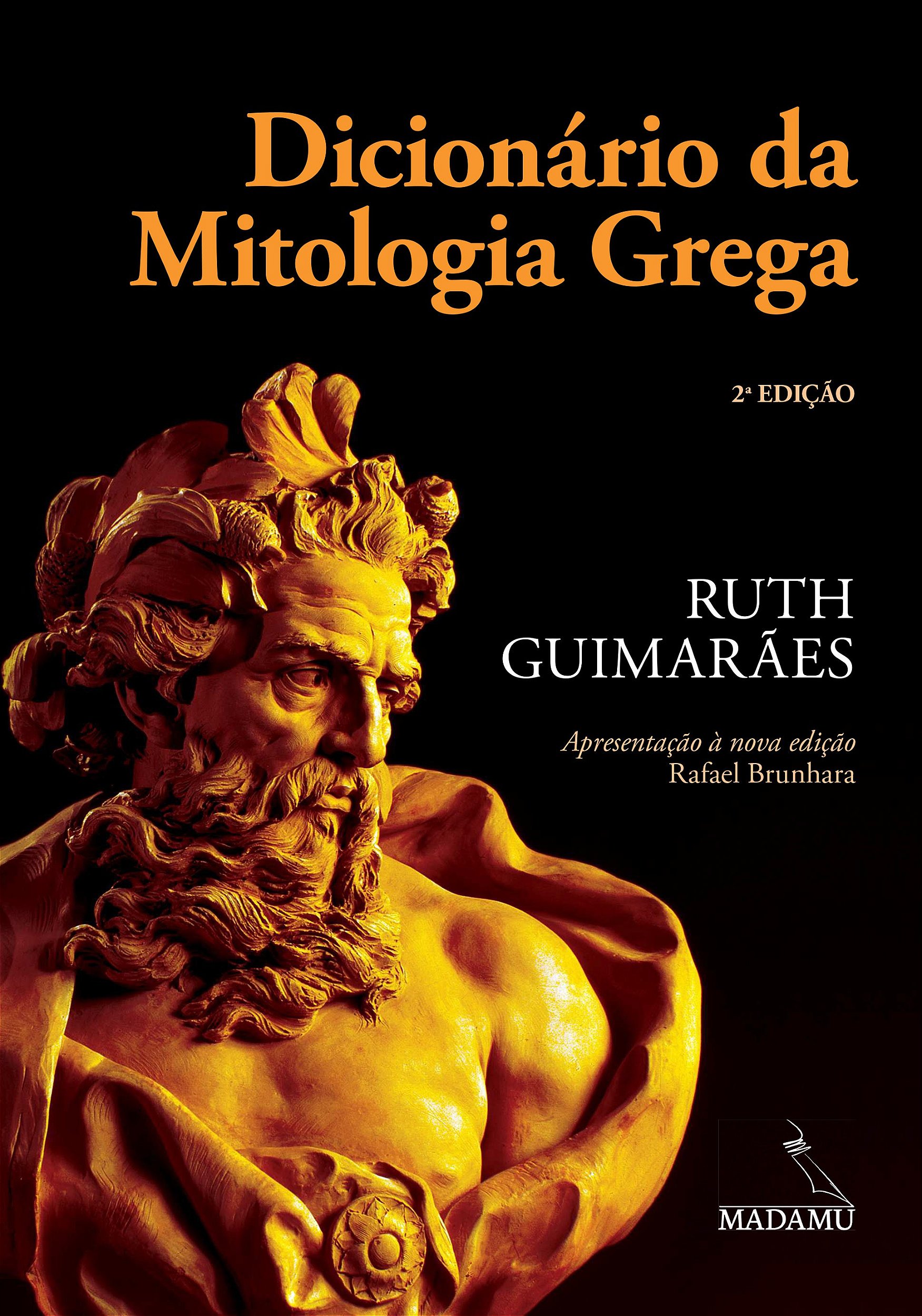 Dicionário Da Mitologia Grega Ruth Guimarães Capa Dura Editora Madamu Livros De