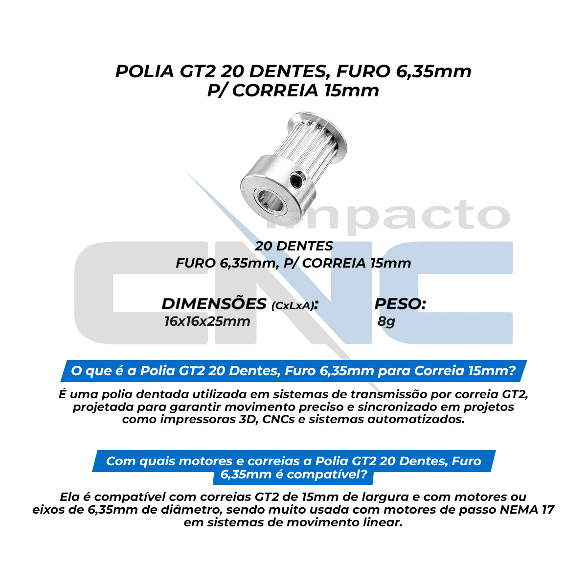 Polia GT2 20 Dentes, Furo 6,35mm, P/ Correia 15mm - Impacto CNC