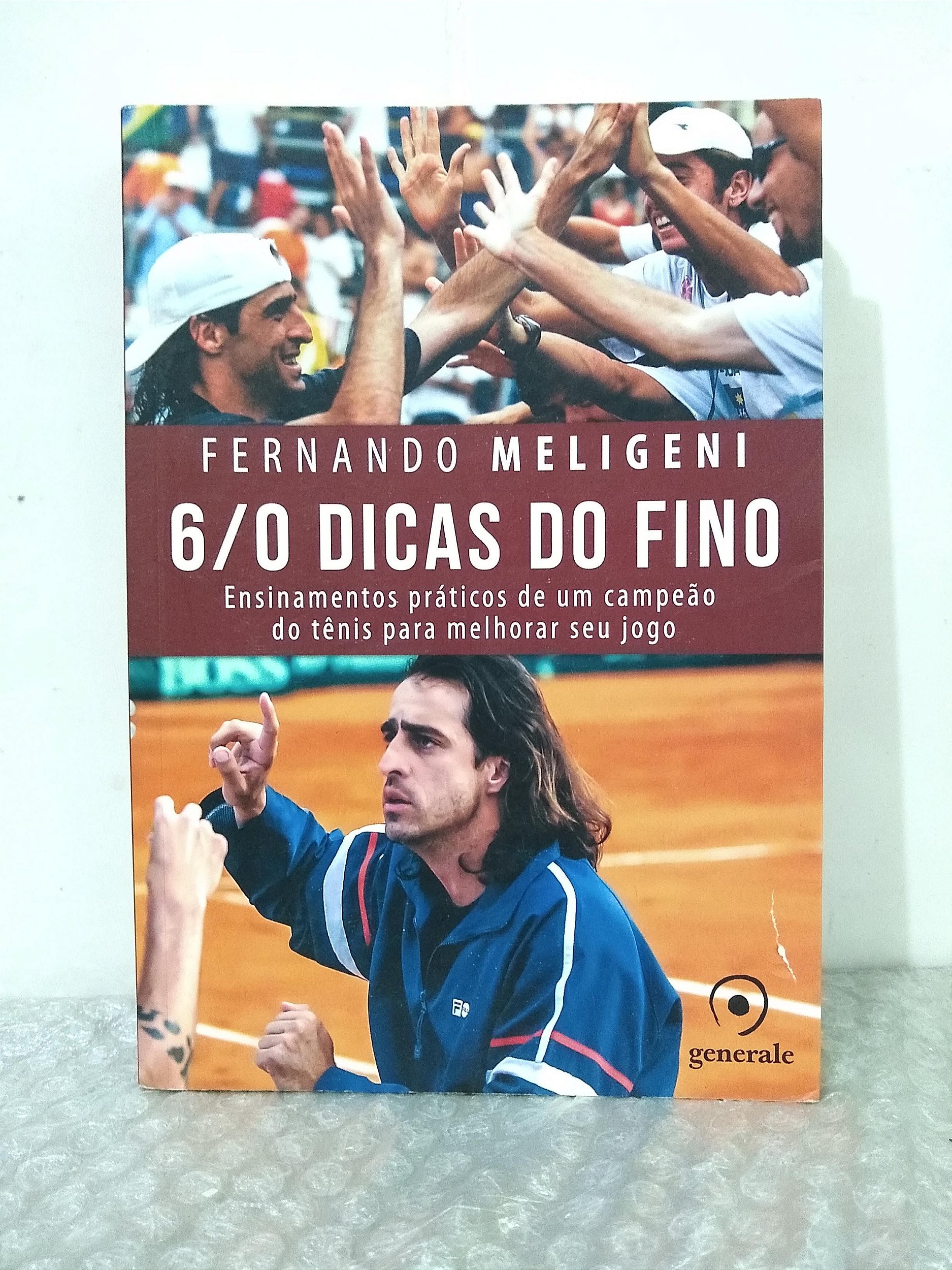 6/0 Dicas do Fino: Ensinamentos Práticos de Um Campeão de Tênis
