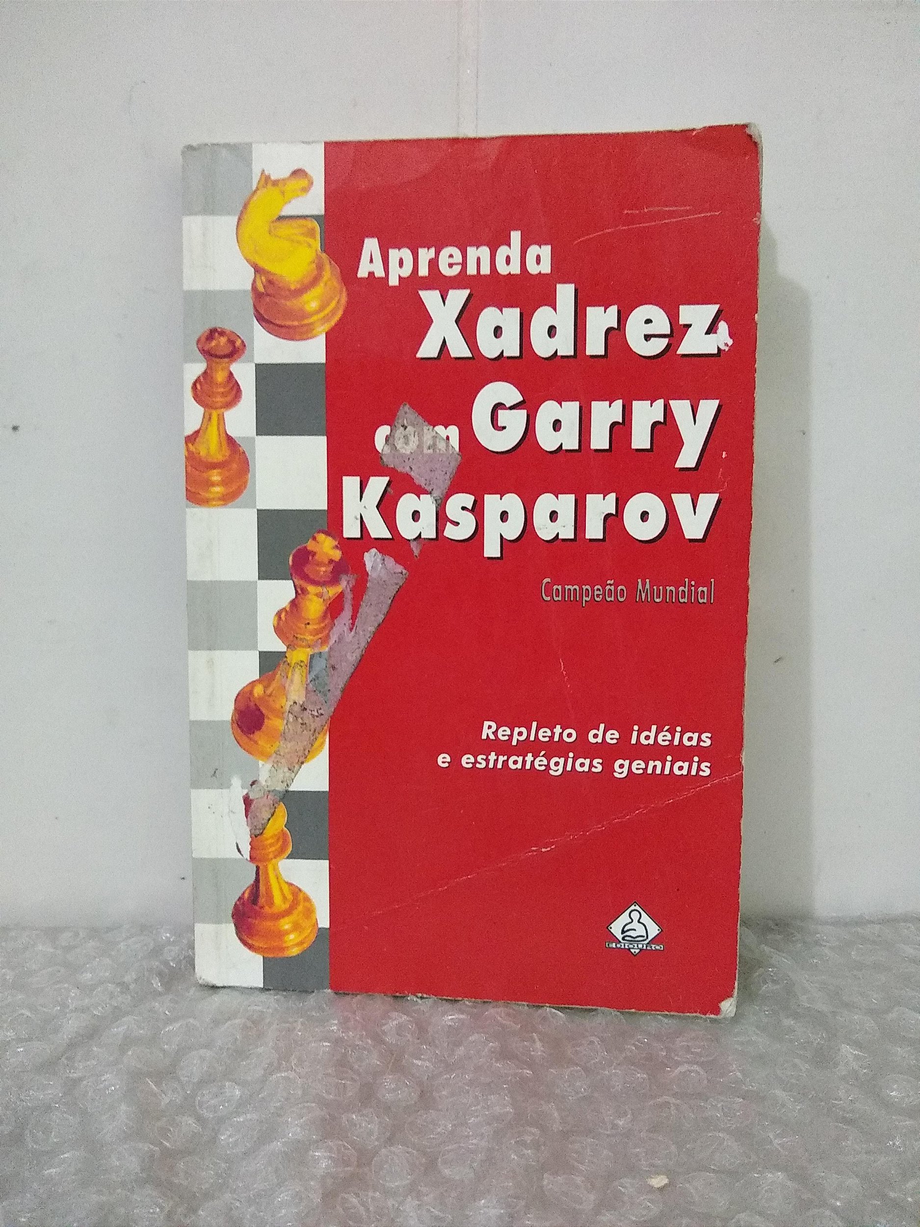 Aprenda Xadrez com Garry Kasparov - Seboterapia - Livros