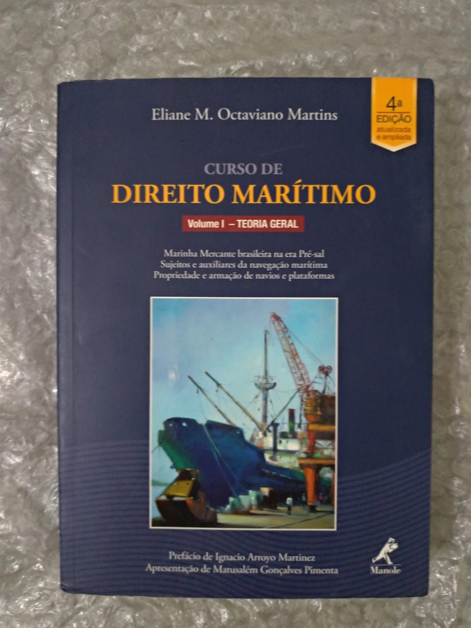 Curso De Direito Marítimo Vol 1 Teoria Geral Eliane M Octaviano Martins Seboterapia Livros 0383