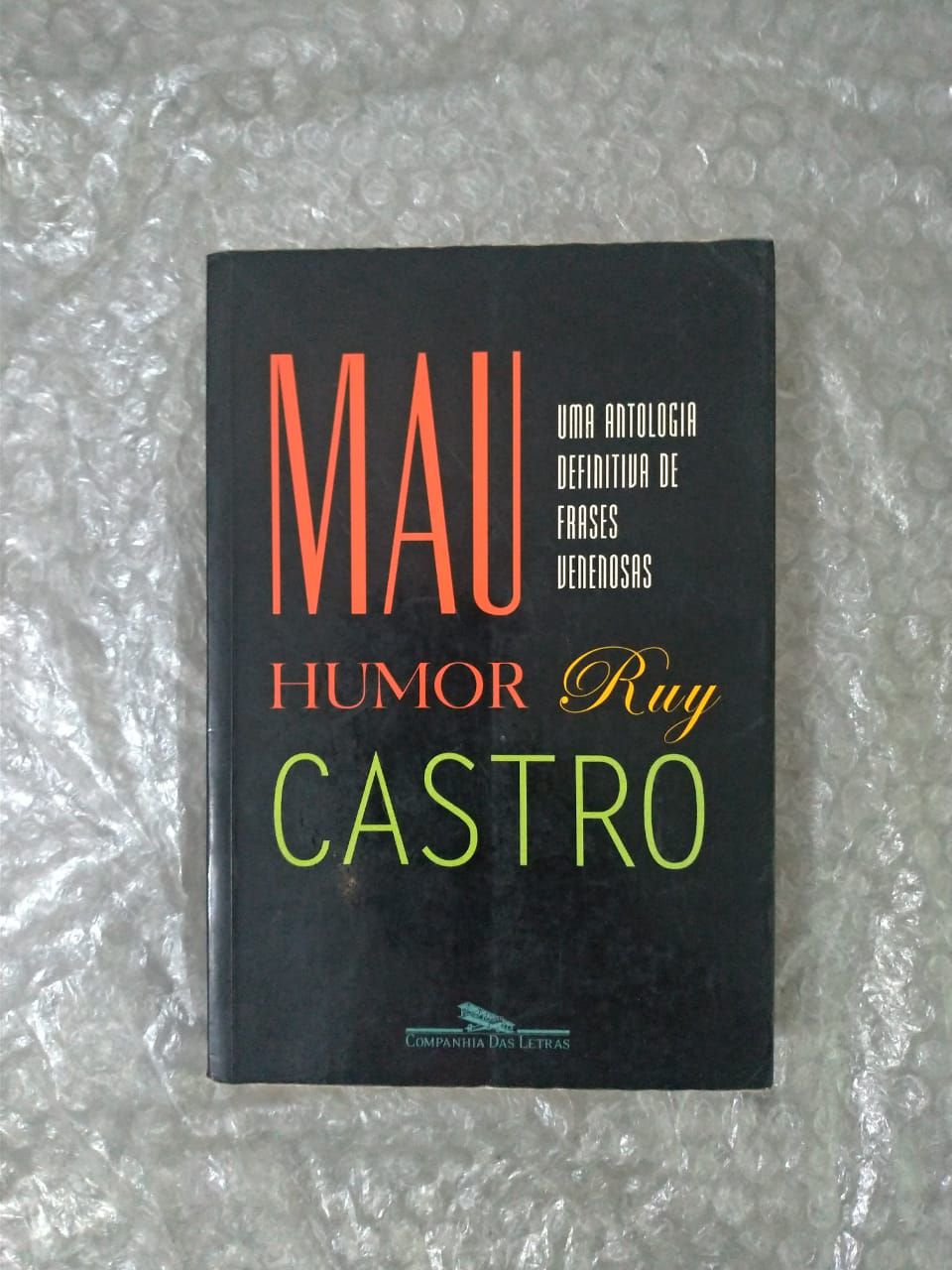 Mau Humor Ruy Castro Seboterapia Livros 9887