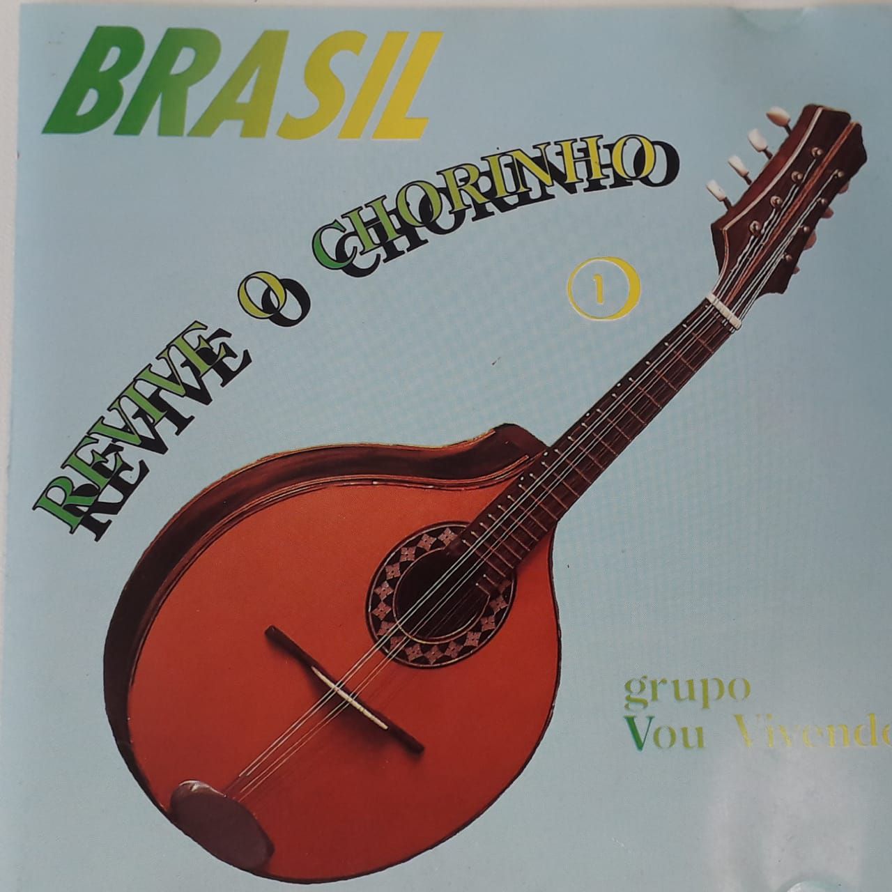 CD - Grupo Vou Vivendo ‎– Brasil - Revive O Chorinho 1