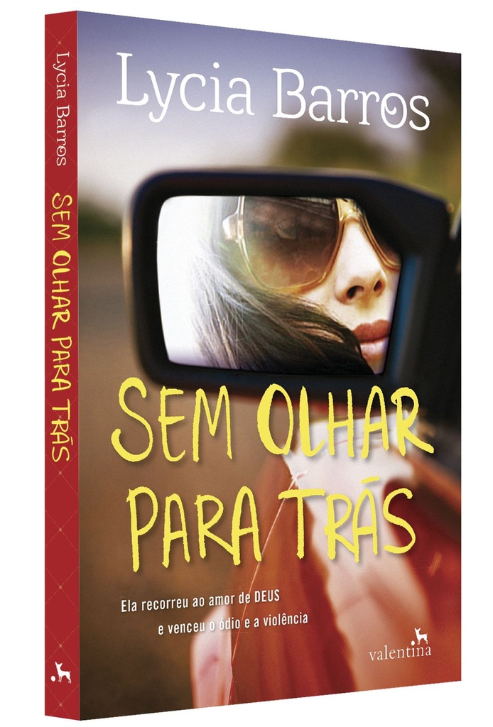 Sem Olhar para Trás - Lycia Barros - Editora Valentina