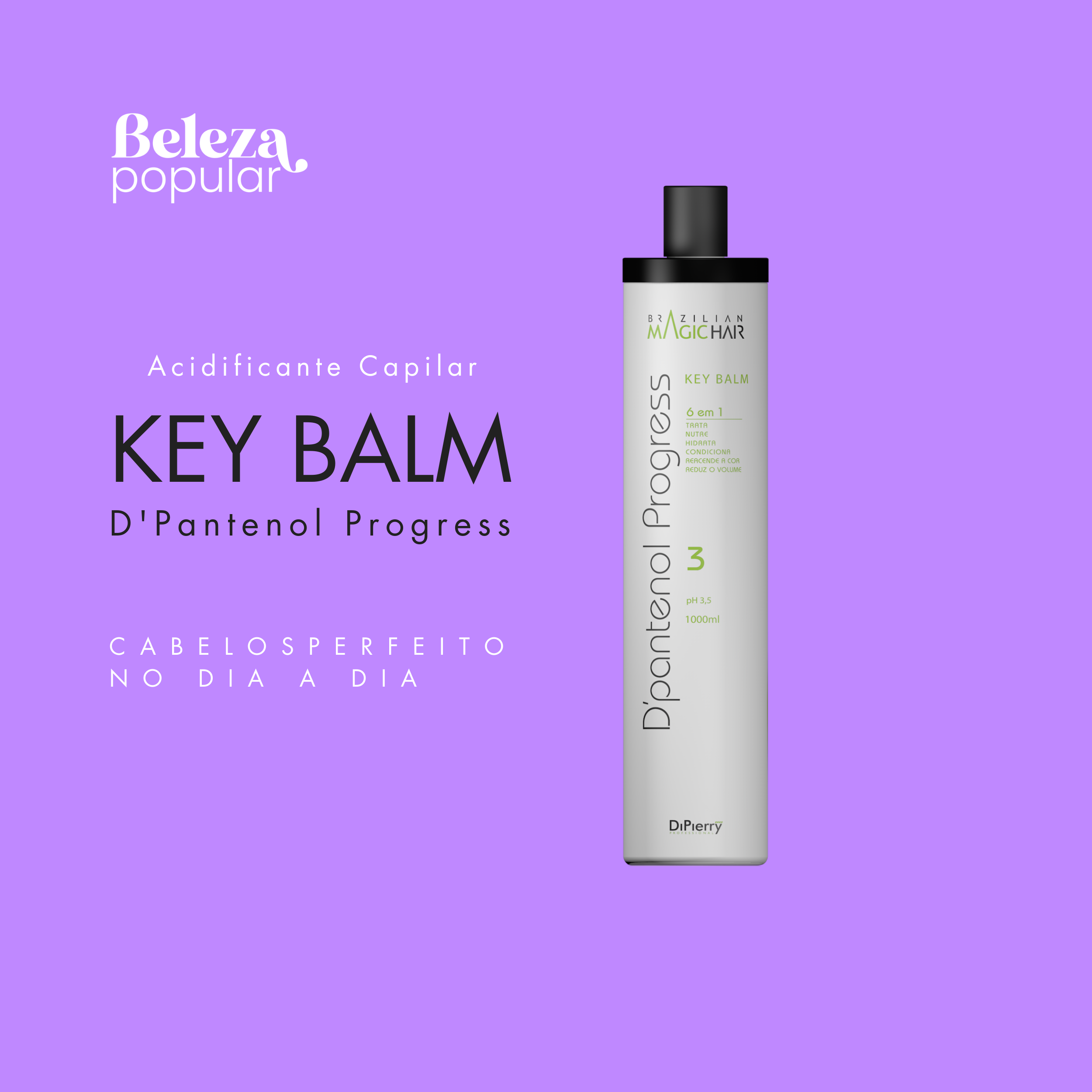 Acidificante Capilar DiPierry Key Balm 1000ml – Selagem - Beleza