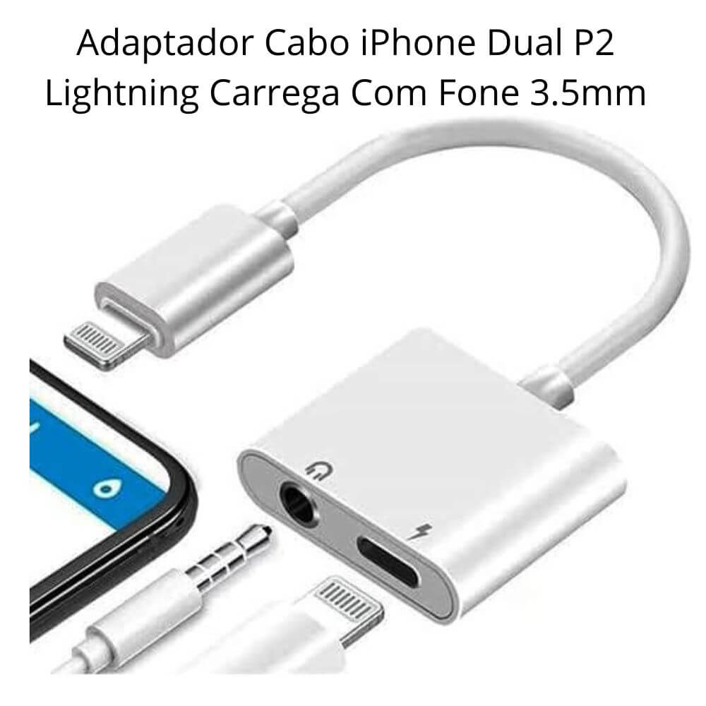 Adaptador Cabo iPhone Dual P2 Lightning Carrega Com Fone 3.5mm - Beta Cabos  Cell