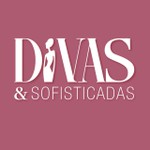 Divas&Sofisticadas