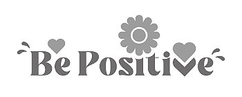 Be Positive