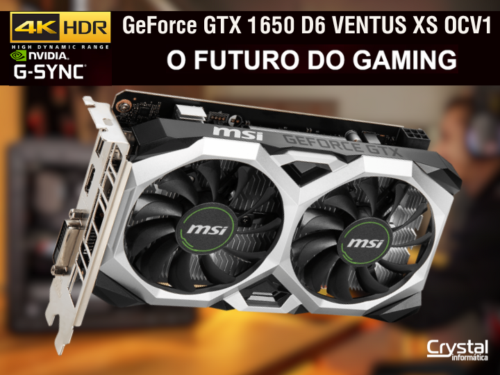 Placa de Video MSI GeForce GTX 1650 Ventus XS OCV3 - Crystal