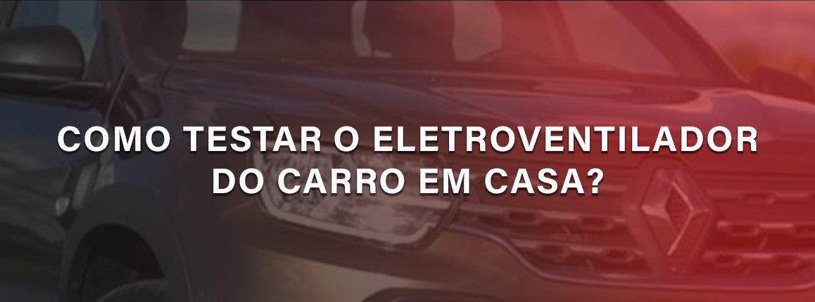 Eletroventilador do Carro
