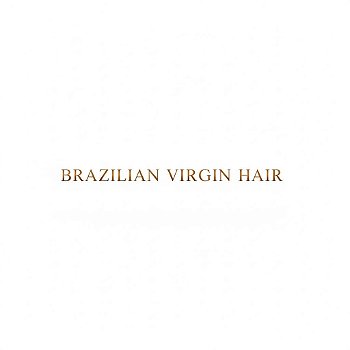 BRAZILIAN VIRGIN HAIR
