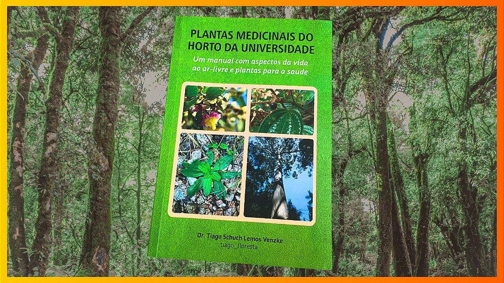 Plantas Medicinais do Horto da Universidade –Vida ao Ar Livre