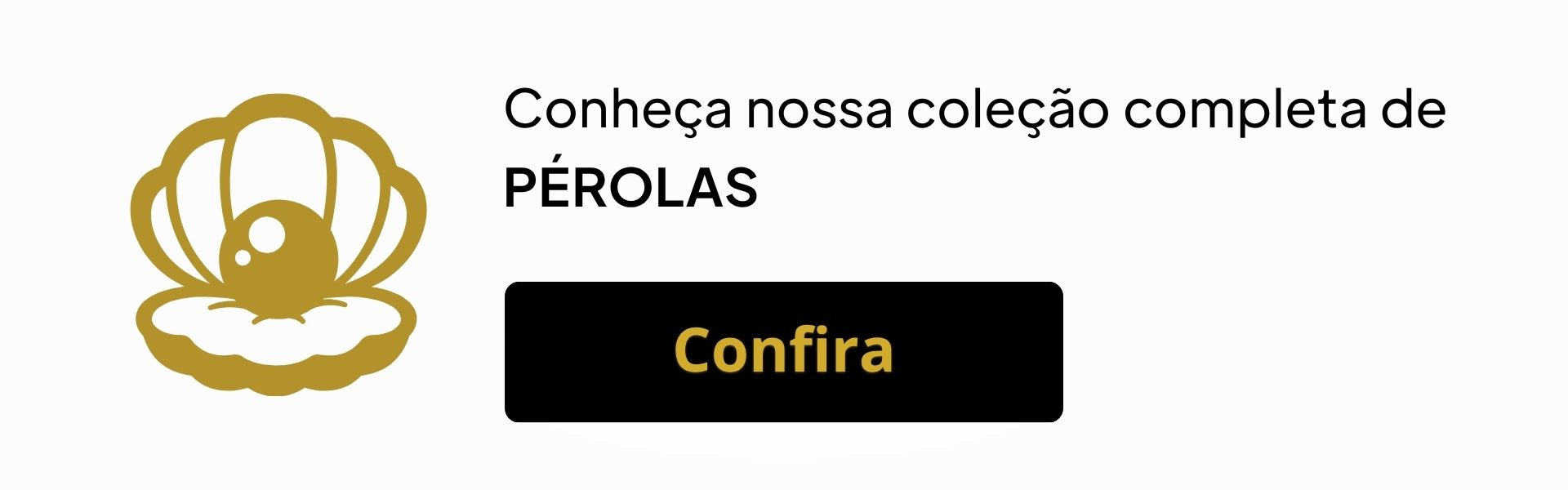 Conheça a Linha Pérolas by Olivia